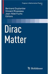 Dirac Matter