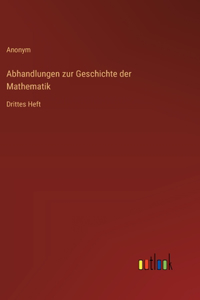 Abhandlungen zur Geschichte der Mathematik