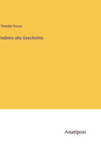 Indiens alte Geschichte