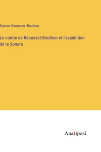 comte de Raousset-Boulbon et l'expédition de la Sonore