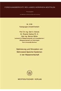 Optimierung Und Simulation Von Mehrzweck-Speicher-Systemen in Der Wasserwirtschaft