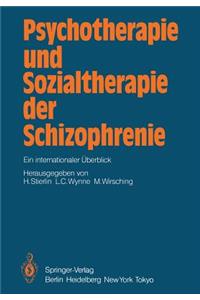 Psychotherapie und Sozialtherapie der Schizophrenie