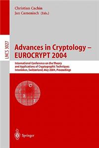 Advances in Cryptology - Eurocrypt 2004