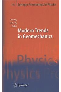 Modern Trends in Geomechanics