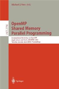 Openmp Shared Memory Parallel Programming