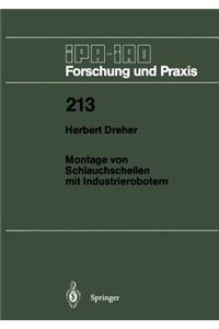 Montage von Schlauchschellen mit Industrierobotern