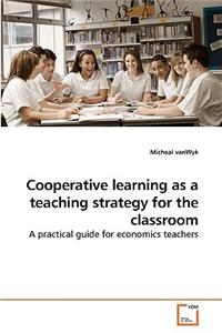 Cooperative learning as a teaching strategy for the classroom