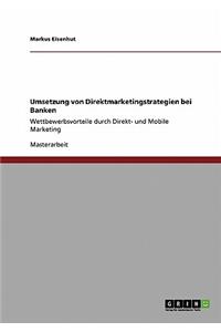 Direktmarketing Bei Banken. Strategien Und Umsetzung