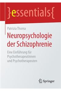Neuropsychologie Der Schizophrenie