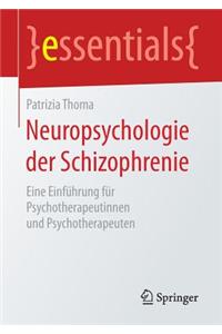 Neuropsychologie der Schizophrenie
