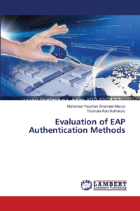 Evaluation of EAP Authentication Methods
