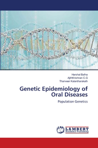 Genetic Epidemiology of Oral Diseases