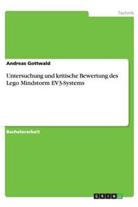 Untersuchung und kritische Bewertung des Lego Mindstorm EV3-Systems