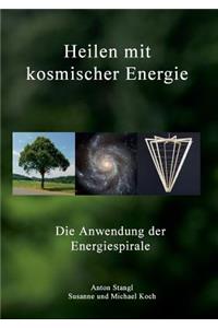 Heilen mit kosmischer Energie