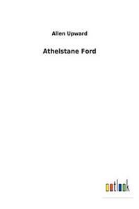 Athelstane Ford