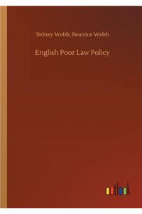 English Poor Law Policy