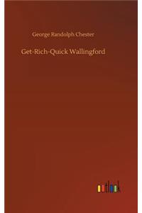 Get-Rich-Quick Wallingford