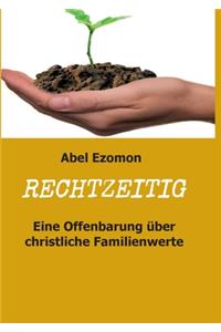 Rechtzeitig