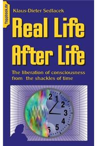 Real Life After Life