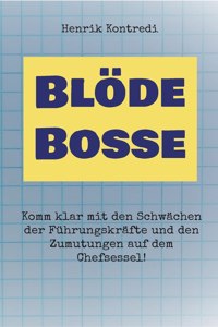 Blöde Bosse
