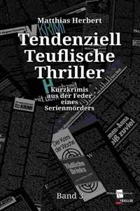 Tendenziell Teuflische Thriller