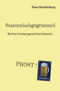 Stammtischgegrummel