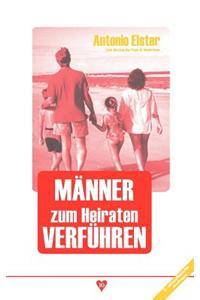 M Nner Zum Heiraten Verf Hren
