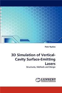 3D Simulation of Vertical-Cavity Surface-Emitting Lasers
