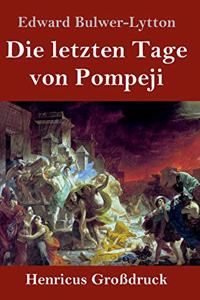 letzten Tage von Pompeji (Großdruck)