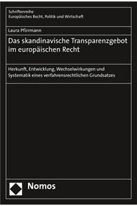 Das Skandinavische Transparenzgebot Im Europaischen Recht