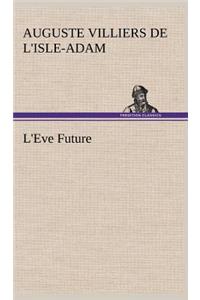 L'Eve Future