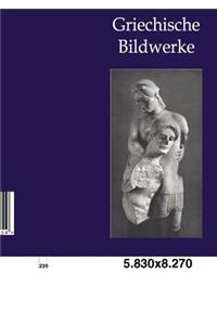 Griechische Bildwerke