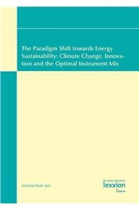 Paradigm Shift Towards Energy Sustainability