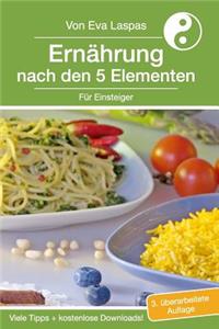 Ernährung nach den 5 Elementen für Einsteiger