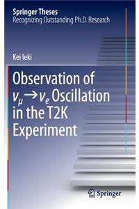 Observation of ν_μ→ν_e Oscillation in the T2k Experiment