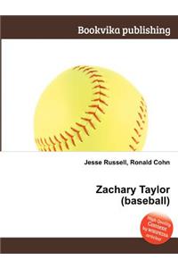 Zachary Taylor (Baseball)