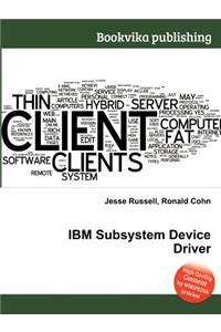 IBM Subsystem Device Driver