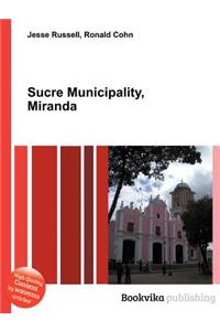 Sucre Municipality, Miranda