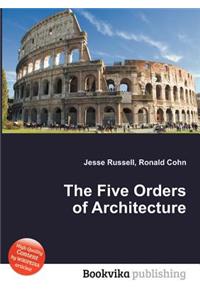 The Five Orders of Architecture