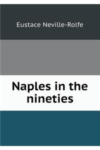 Naples in the nineties