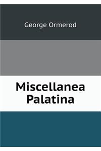 Miscellanea Palatina