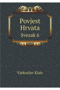 Povjest Hrvata Svezak 6