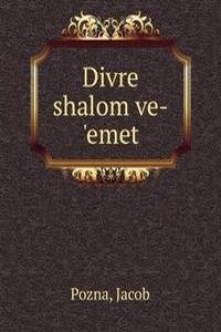 Divre shalom ve-'emet