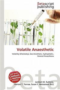 Volatile Anaesthetic