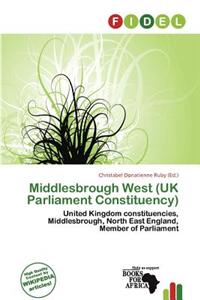 Middlesbrough West (UK Parliament Constituency)