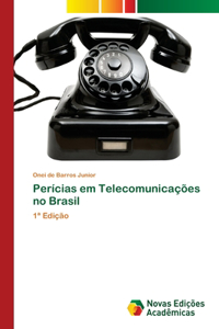 Perícias em Telecomunicações no Brasil