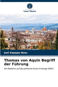 Thomas von Aquin Begriff der Führung