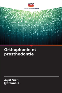 Orthophonie et prosthodontie