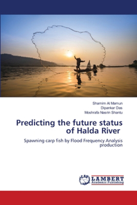 Predicting the future status of Halda River
