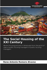 Social Housing of the XXI Century